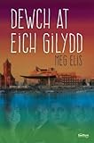 Dewch at eich gilydd