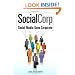 SocialCorp: Social Media Goes Corporate