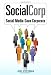 SocialCorp: Social Media Goes Corporate