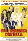 Esa Maldita Costilla (1999) Esa Maldita Costilla. Director: Juan Jose Jusid. Actores: Rossy De Palma, Loles Leon, Susana Gimenez.
