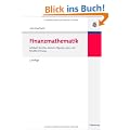 Finanzmathematik: Lehrbuch der Zins-, Renten-, Tilgungs-, Kurs- und Renditerechnung