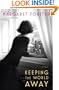 Keeping the World Away: A Novel
