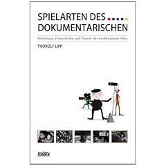 Spielarten des Dokumentarischen: Buch und DVD