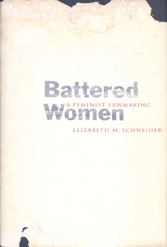 Battered Women & Feminist Lawmaking