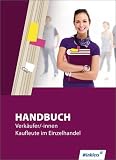 Produkt-Bild: Handbuch f&uuml;r Verk&auml;ufer/-innen, Kaufleute im Einzelhandel. Sch&uuml;lerbuch