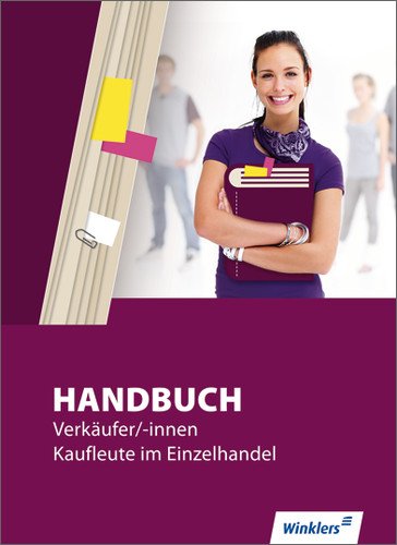 Produkt-Bild: Handbuch f&uuml;r Verk&auml;ufer/-innen, Kaufleute im Einzelhandel. Sch&uuml;lerbuch