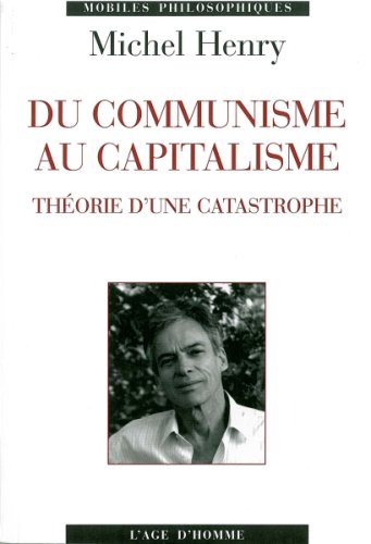 Du communisme au capitalisme : Théorie d'une catastrophe