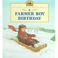 A Farmer Boy Birthday by Laura Ingalls