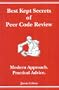 Best Kept Secrets of Peer Code Review: Modern Approach. Practical Advice. (Modern Approach. Practical Advice.)
