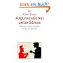Argumentieren unter Stress: Wie man unfaire Angriffe erfolgreich abwehrt