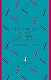 The murders in the Rue Morgue and other tales