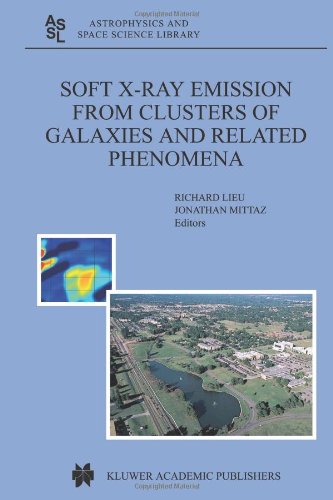 Soft X-ray Emission from Clusters of Galaxies and Related Phenomena (Astrophysics and Space Science Library)