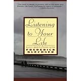 Listening to Your Life: Daily Meditations with Frederick Buechnerpar Frederick Buechner