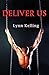 Deliver Us: Gay BDSM Romance