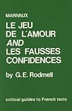Le jeu de l'amour et du hasard and Les fausses confidences