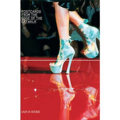 Postcards from the Edge of the Catwalk