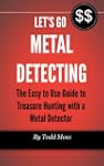 Let's Go Metal Detecting