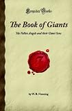 The Book of Giants: The Fallen Angels and their Giant Sons (Forgotten Books)