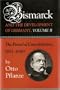Bismarck and the Development of Germany, Vol. 2: The Period of Consolidation, 1871-1880