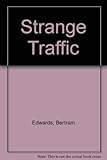 Strange traffic