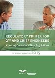 Regulatory primer for 2nd and chief engineers : covering current & new regulations to 1 September 2015