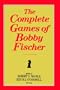 The Complete Games of Bobby Fischer