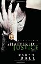 Shattered Justice (Family Honor Series #1)