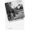Marienthal. Das Dorf - die Arbeitslosen - die Studie