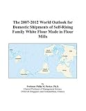 Review ICON Group International, Inc.  / The 2007-2012 World Outlook for Domestic Shipments of Self-Rising Family White Flour Made in Flour Mills