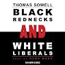 Black Rednecks and White Liberals