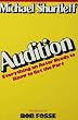 Audition: Everything an Actor Needs to Know to Get the Part