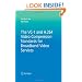 The VC-1 and H.264 Video Compression Standards for Broadband Video Services (Multimedia Systems and Applications)