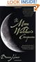 The Moon Watcher's Companion: Everything You Ever Wanted to Know About the Moon, and More