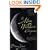 The Moon Watcher's Companion: Everything You Ever Wanted to Know About the Moon, and More