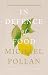 In Defence of Food: The Myth of Nutrition and the Pleasures of Eating by Michael Pollan ISBN 184614096X