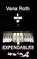 A Nation of Expendables