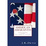 American Amaranth: Love and world war in the new American century (AMERICAN AMARANTH ANTHOLOGY)