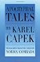 Apocryphal Tales: With a Selection of Fables and Would-be Tales