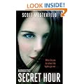 The Secret Hour: Midnighters: Book 1