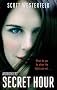 The Secret Hour: Midnighters: Book 1