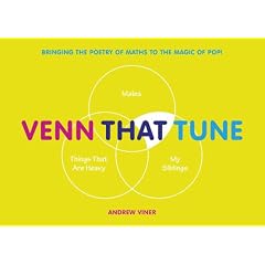 Venn That Tune: Bringing the Poetry of Maths to the Magic of Pop!