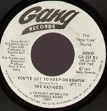 YOUVE GOT TO KEEP ON BUMPIN 7 INCH (7" VINYL 45) US GANG 1974