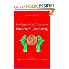 Bio-Inspired and Nanoscale Integrated Computing (Nature-Inspired Computing Series)