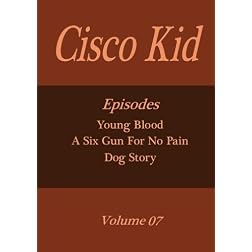 Cisco Kid - Volume 07