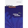 EinFach Deutsch Textausgaben: Frank Wedekind: Fr�hlings Erwachen: Gymnasiale Oberstufe: Eine Kindertrag�die