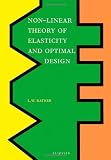 Non-Linear Theory of Elasticity and Optimal Design