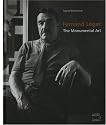 Fernand Leger: The Monumental Art