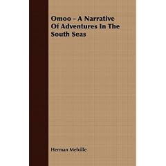 Omoo - A Narrative Of Adventures In The South Seas