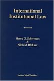 International Institutional Law: Unity Within Diversity