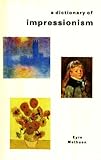 A dictionary of Impressionism